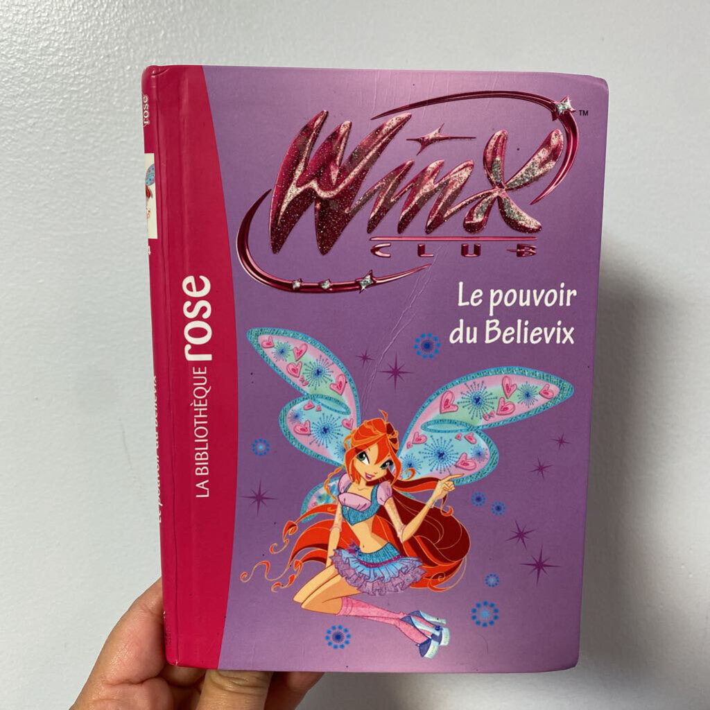 Winx Club Le pouvoir du Believix